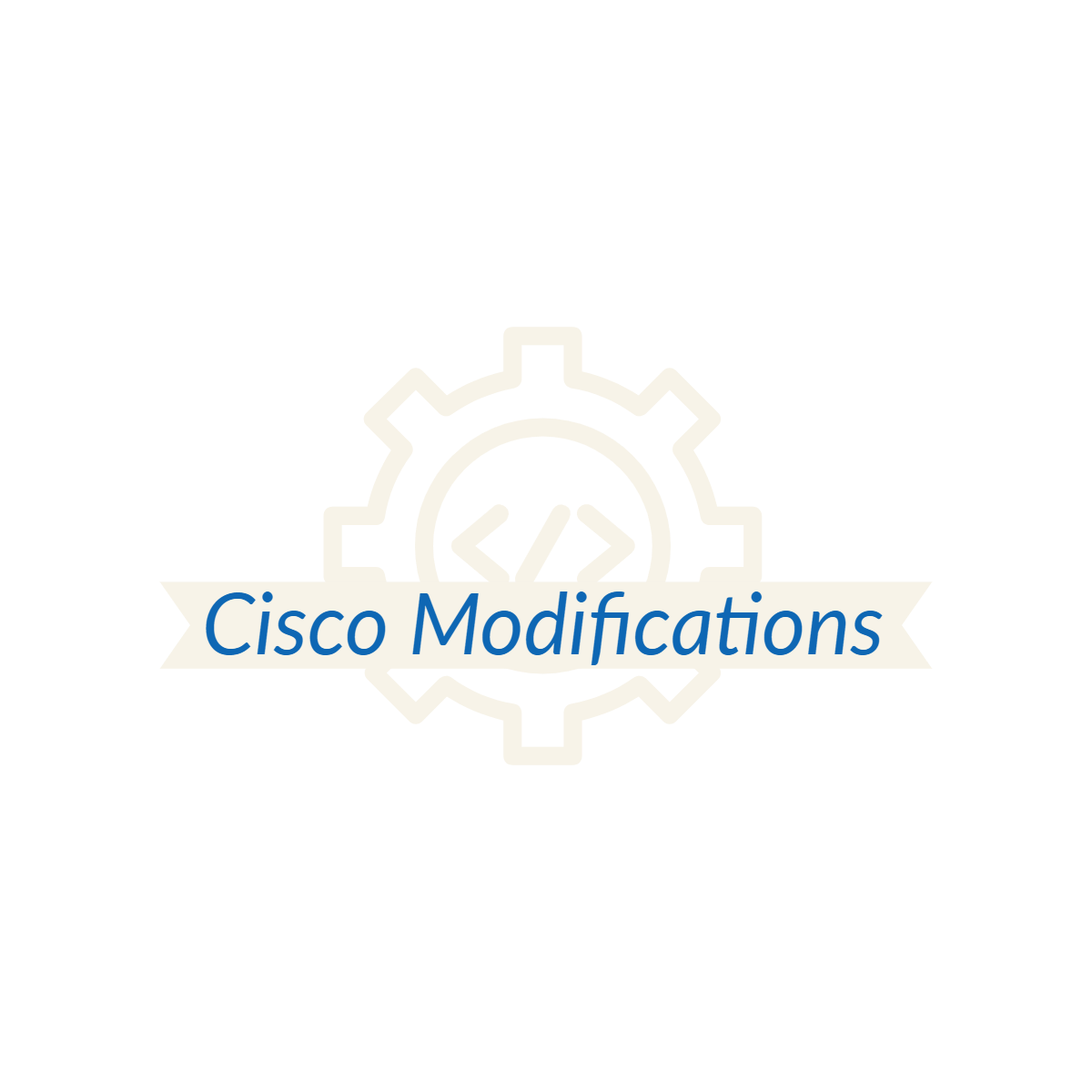 Cisco Modifications